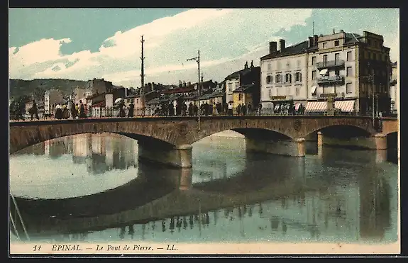 AK Épinal, Le Pont de Pierre