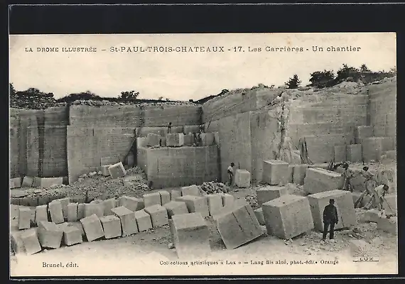 AK St-Paul-Trois-Chateaux, les Carrières, un Chantier