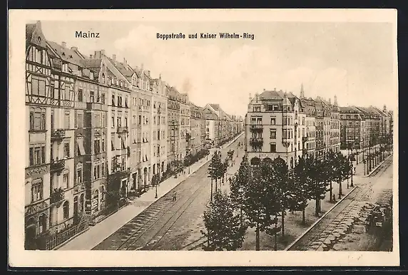 AK Mainz, Boppstrasse & Kaiser Wilhelm-Ring