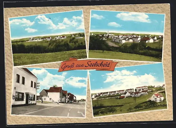 AK Seelscheid, drei Ortsansichten von verschiedenen Seiten, Strassenpartie mit Geschäften
