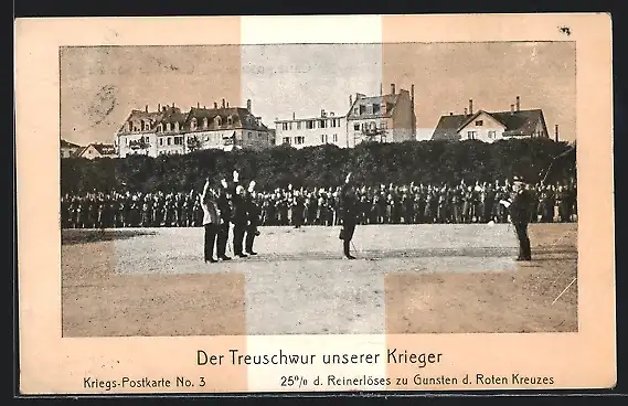 AK Der Treuschwur unserer Krieger, Kriegs-Postkarte No. 3