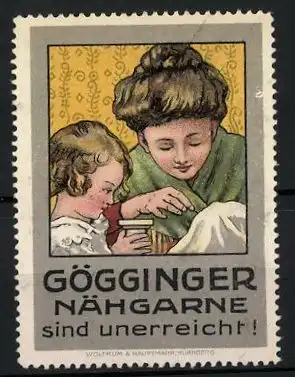 Reklamemarke Gögginger Nähgarne sind unerreicht!, Mutter zeigt der Tochter das Nähen