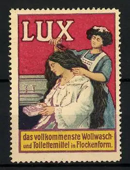 Reklamemarke Lux - das vollkommenste Wollwasch- und Toilettemittel in Flockenform, Dienstmädchen kämmt Haare