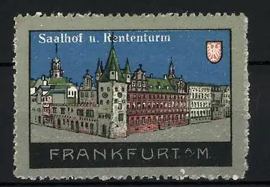 Reklamemarke Frankfurt a. M., Saalhof und Rententurm, Wappen