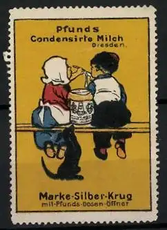 Reklamemarke Pfund's Condensirte Milch, Dresden, Marke Silber-Krug mit Pfunds-Dosenöffner, Kinderpaar mit Milchtopf