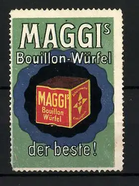 Reklamemarke Maggi's Bouillon-Würfel ist der Beste, Bouillonwürfel