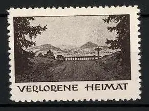 Reklamemarke Verloren Heimat, Blick auf eine Grenze