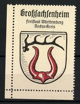 Reklamemarke Grosssachsenheim, Freistaat Württemberg, Neckar-Kreis, Wappen