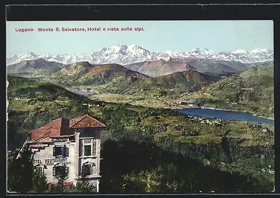 AK Lugano, Monte S. Salvatore, Hotel e vista sulle alpi