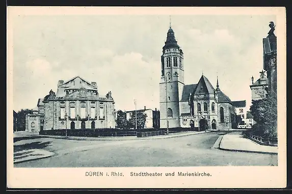 AK Düren /Rhld., Stadttheater und Marienkirche