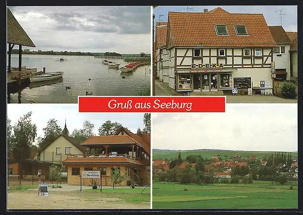 AK Seeburg / Eichsfeld, Gaststätte Seeblick, Edeka-Markt, Seepartie und Ortsansicht