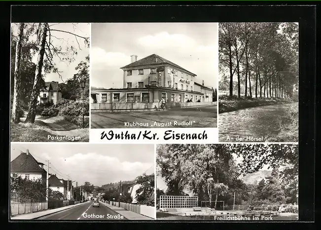 AK Wutha, Klubhaus August Rudloff, Parkanlagen und Gothaer Strasse