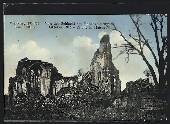 AK Haisnes, Weltkrieg 1914-16, Von der Schlacht am Hohenzollernwerk 1915, Zerstörte Kirche