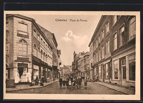 AK Chatelet, Place du Perron