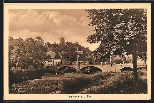 AK Tannroda a. d. Ilm, Blick zur Brücke