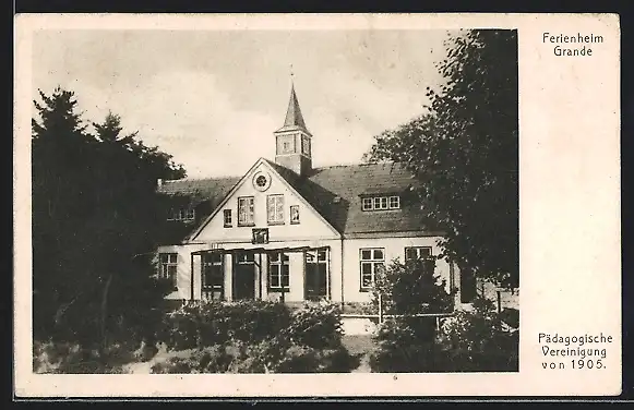 AK Grande, Ferienheim, Pädagogische Vereinigung 1905, Hamburg, Jugendherbergswoche 1925