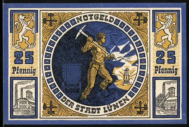 Notgeld Lünen a. d. Lippe 1921, 25 Pfennig, Bergmann unter Tage