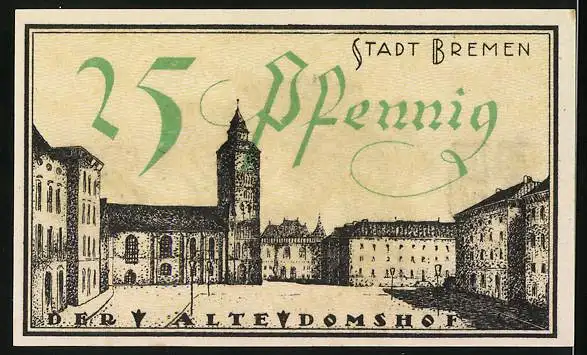 Notgeld Bremen 1921, 25 Pfennig, Wappen, alter Domshof