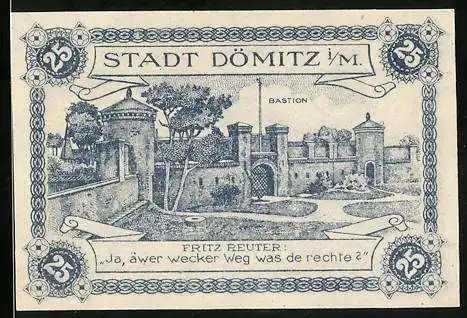 Notgeld Dömitz i. M. 1920, 25 Pfennig, Bastion und Spruch von Fritz Reuter