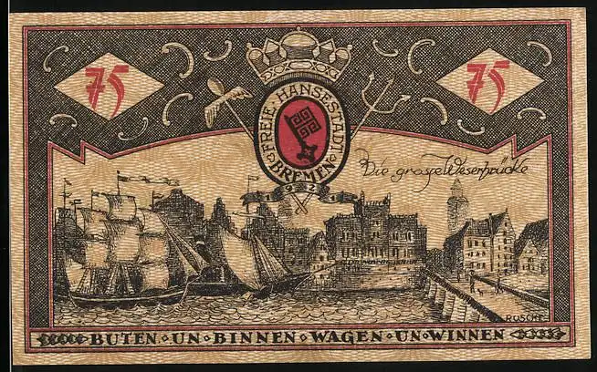 Notgeld Bremen 1921, 75 Pfennig, Die grosse Weserbrücke mit Wappen