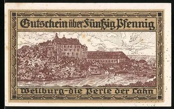Notgeld Weilburg a. d. Lahn 1920, 50 Pfennig, Ortsansicht, Signatur, Gutschein