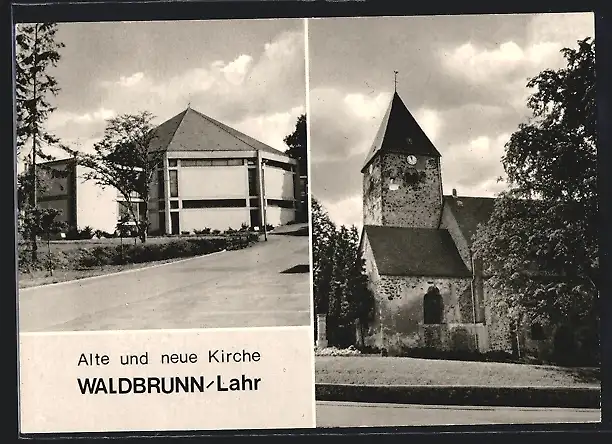 AK Waldbrunn / Westerwald, Alte und neue Kirche