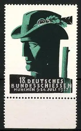 Reklamemarke München, 18. Deutsches Bundesschiessen 1927, Jägerbüste