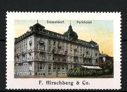 Reklamemarke Düsseldorf, Parkhotel, F. Hirschberg & Co.