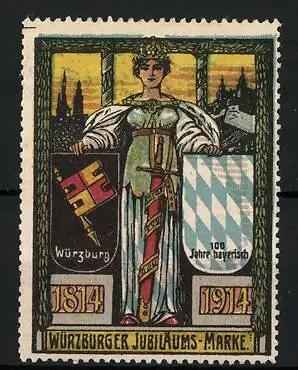 Reklamemarke Würzburg, Jubiläum Hundertjähr. Zugehörigkeit zum königreich Bayern 1814-1914, Göttin mit Wappen