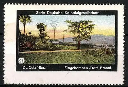 Reklamemarke Deutsch-Ostafrika, Eingeborenen-Dorf Amani, Serie: Deutsche Kolonialgesellschaft