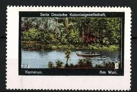 Reklamemarke Kamerun, am Wuri, Serie: Deutsche Kolonialgesellschaft