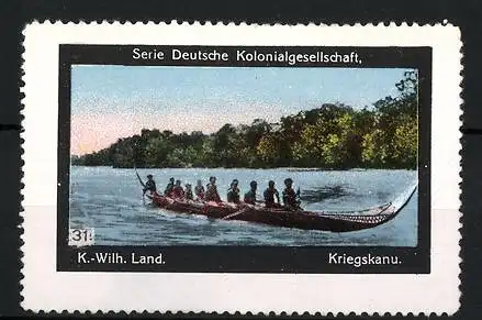Reklamemarke Kaiser-Wilhelm-Land, Kriegskanu, Serie: Deutsche Kolonialgesellschaft, Neuguinea