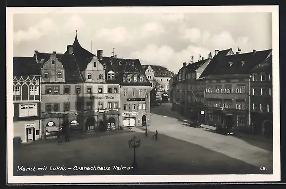 AK Weimar / Thür., Markt mit Lukas-Cranachhaus