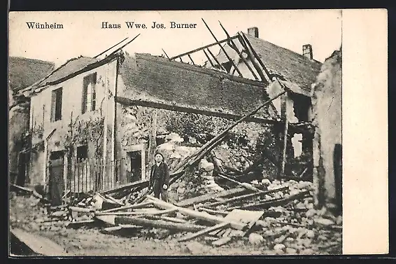 AK Wünheim, zerstörtes Haus der Wwe. Burner