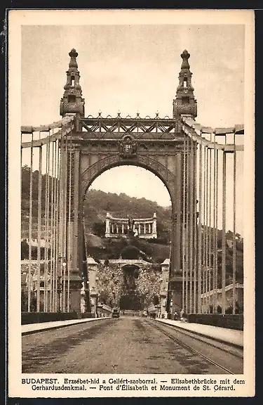 AK Budapest, Elisabethbrücke mit dem Gerhardusdenkmal