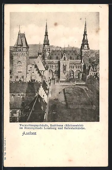 AK Aachen, Verwaltungsgebäude und Rathaus, im Hintergrund Lousberg und Salvatorkirche