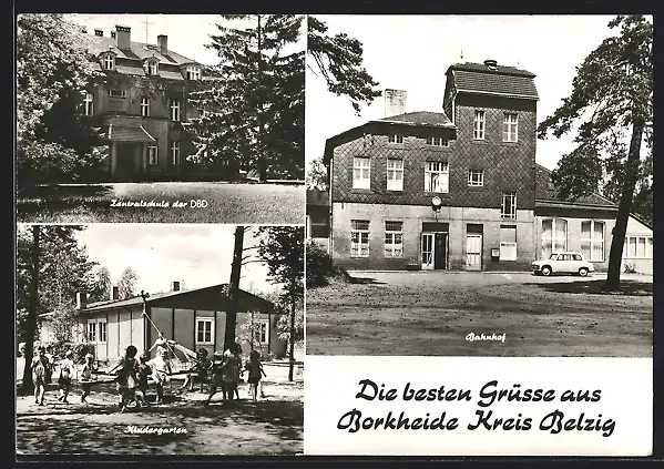AK Borkheide /Belzig, Zentralschule der DBD, Bahnhof und Kindergarten