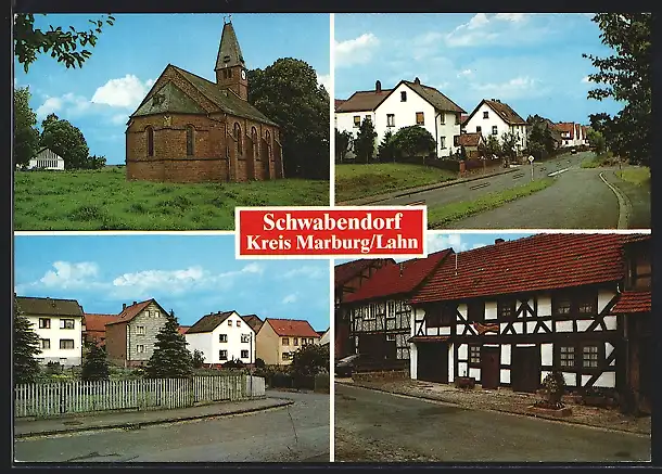AK Schwabendorf /Kreis Marburg /Lahn, Kirche, Fachwerkhaus, Strassenpartie