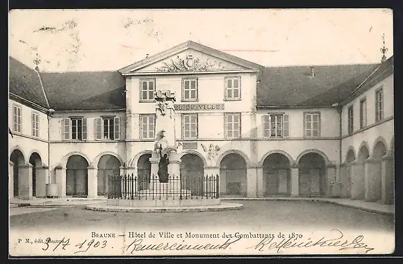 AK Beaune, Hôtel de Ville et Monument des Combattants de 1870