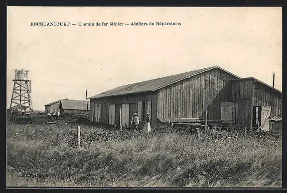 AK Rocquancourt, Chemin de fer Minier, Ateliers de Réparations