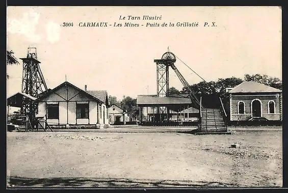 AK Carmaux, Les Mines, Puits de la Grillatié