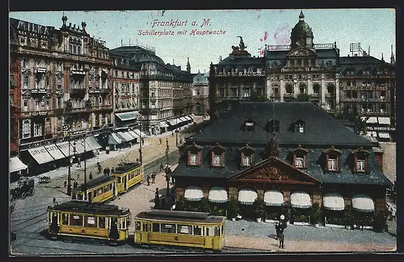 AK Frankfurt a. M., Schillerplatz mit Hauptwache und Strassenbahn