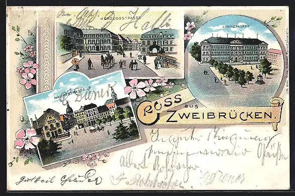 Lithographie Zweibrücken, Herzogstrasse, Hauptstrasse, Justizpalast