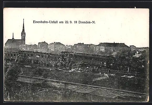 AK Dresden-Neustadt, Eisenbahnkatastrophe am 22.9.1918