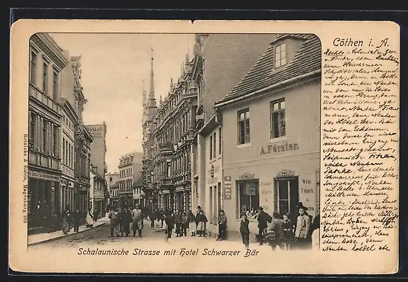 AK Cöthen i. A., Schalaunische Strasse mit Hotel Schwarzer Bär