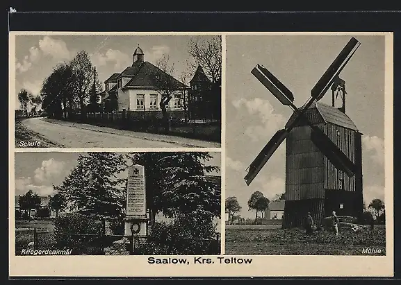 AK Saalow /Krs. Teltow, Mühle, Schule, Kriegerdenkmal