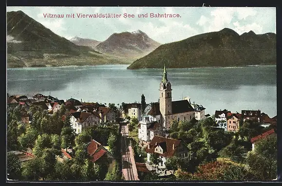 AK Vitznau, Ortsansicht mit Vierwaldstätter See und Bahntrasse