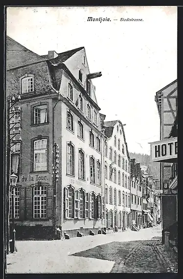 AK Monschau / Montjoie, Hotel de la Tour, Stadtstrasse