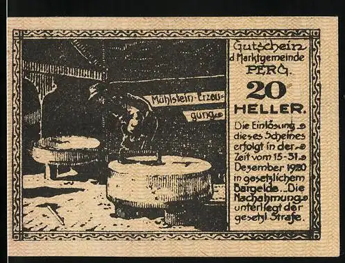 Notgeld Perg /Ob.-Öst. 1920, 20 Heller, Wappen und Mühlsteinerzeugung