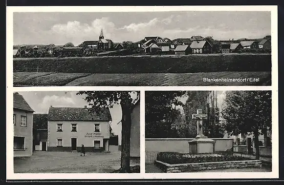 AK Blankenheimerdorf /Eifel, Gesamtansicht, Bäckerei und Handlung Josef Klassen, Wegkreuz